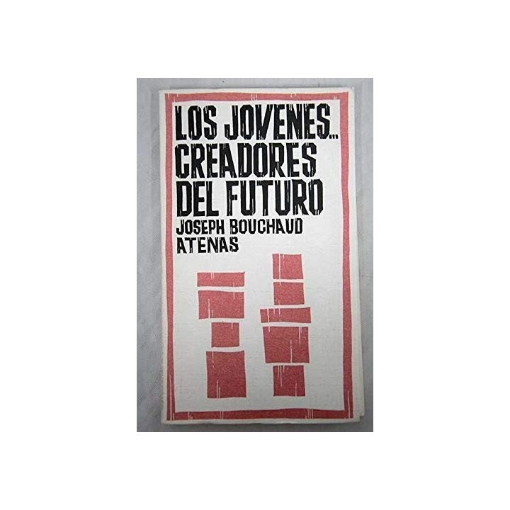 Los Jóvenes.Creadores del Futuro